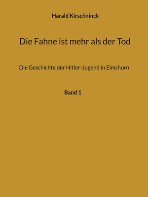 cover image of Die Fahne ist mehr als der Tod